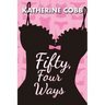 Fifty, Four Ways