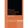 Women and Property in China, 960-1949
