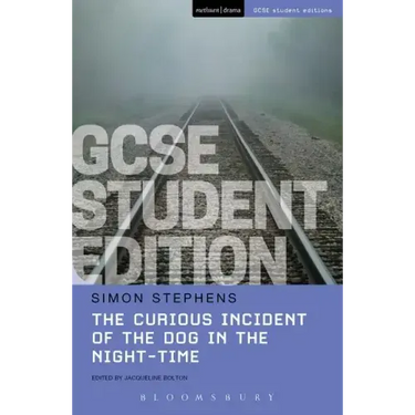 The Curious Incident of the Dog in the Night-Time GCSE Student Edition