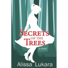 Secrets of the Trees