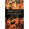 Ancient Historians: A Student Handbook