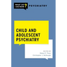 Child and Adolescent Psychiatry