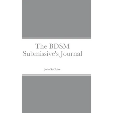 The BDSM Submissive's Journal