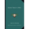 Olive Tracy (1901)