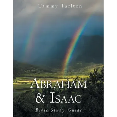 Abraham & Isaac: Bible Study Guide