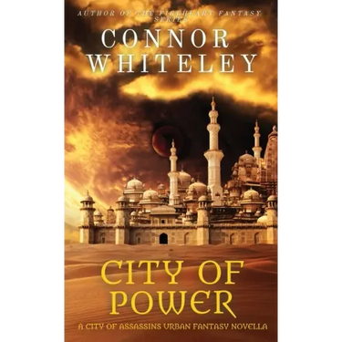 City of Power: A City of Assassins Urban Fantasy Novella