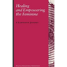 Healing and Empowering the Feminine: A Labyrinth Journey