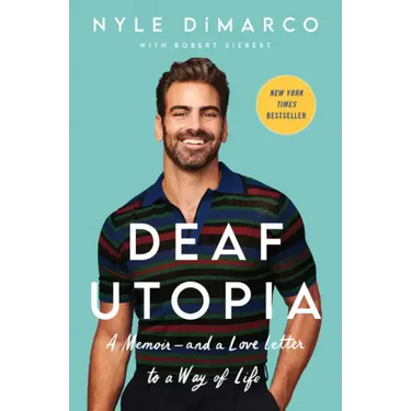 Deaf Utopia: A Memoir--And a Love Letter to a Way of Life