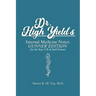 Dr. High Yield's Internal Medicine Notes: Gunner Edition (for the Step 2 CK & Shelf Exams)