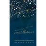 Discombobulated Constellations: A poetic journey to illumination