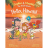 Hello, Hawaii!: A Children's Book Island Travel Adventure for Kids Ages 4-8