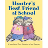 Hunter's Best Friend at School