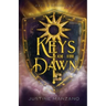 Keys of the Dawn