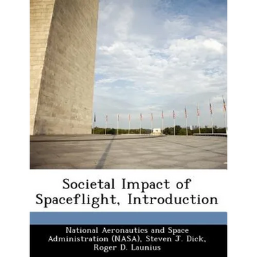 Societal Impact of Spaceflight, Introduction