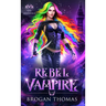 Rebel Vampire
