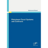 Petroleum Fiscal Systems and Contracts
