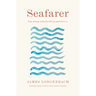Seafarer: New Poems with Earthling and Forever