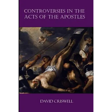 Controversies in the Acts of the Apostles