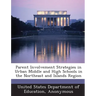 Parent Involvement Strategies in Urban Middle and High Schools in the Northeast and Islands Region