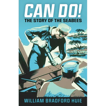 Can Do!: The Story of the Seabees