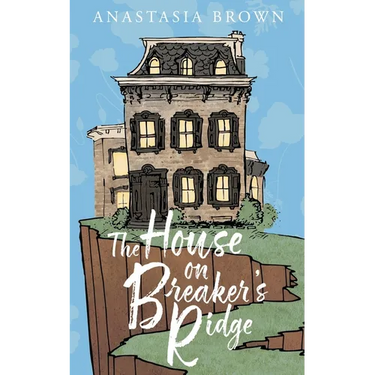 The House on Breaker's Ridge