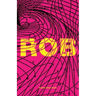 Rob