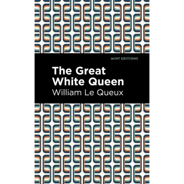 The Great White Queen
