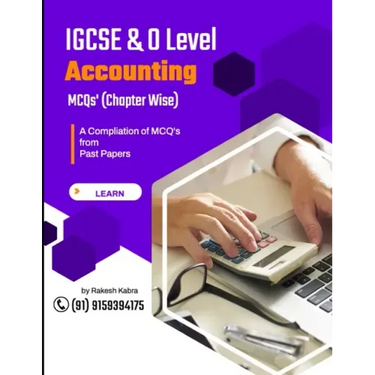 IGCSE & O Level Accounting: A Compilation of Multiple Choice Questions (Chapter Wise) from Past Papers
