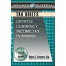 Cryptocurrency Income Tax Planning: A Tax Brief