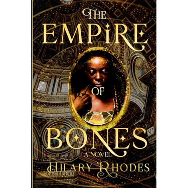 The Empire of Bones
