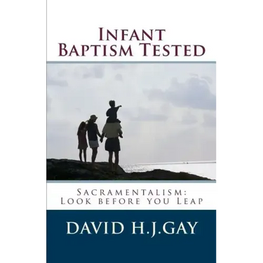 Infant Baptism Tested