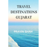 Travel Destinations Gujarat