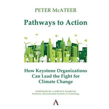 Pathways to Action: How Keystone Organizations Can Lead the Fight for Climate Change