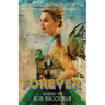 Forever: The Autobiography of Peter Pan & Confessions of Tinkerbell