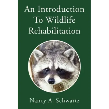 An Introduction to Wildlife Rehabilitation