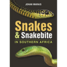 Snakes & Snakebite in Southern Africa