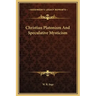 Christian Platonism and Speculative Mysticism
