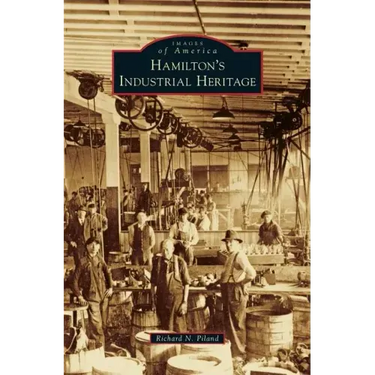 Hamilton's Industrial Heritage