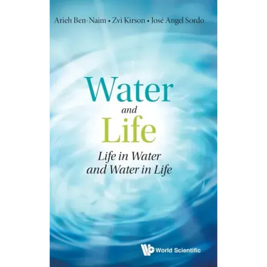 Water and Life: Life in Water and Water in Life