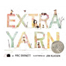 Extra Yarn: A Caldecott Honor Award Winner