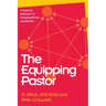 The Equipping Pastor: A Systems Approach to Congregational Leadership