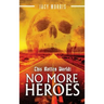 This Rotten World: No More Heroes