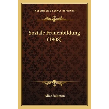Soziale Frauenbildung (1908)