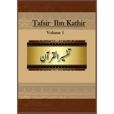 Tafsir Ibn Kathir: Volume 1