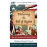 Declaring the Bill of Rights