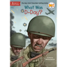 What Was D-Day?