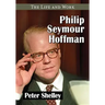 Philip Seymour Hoffman: The Life and Work