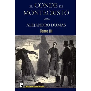 El Conde de Montecristo (Tomo 3)