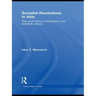 Socialist Revolutions in Asia: The Social History of Mongolia in the 20th Century