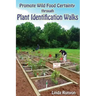 Promote Wild Food Certainty Through Plant Identification Walks
